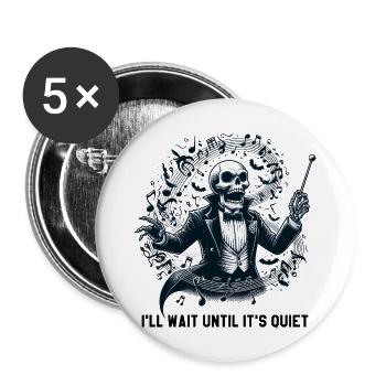 I'll Wait Until It's Quiet - Skeleton Conductor - Buttons large 2.2''/56 mm (5-pack) - white - Front