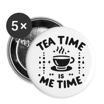 Tea Time is Me Time - Buttons large 2.2''/56 mm (5-pack) - white - Front