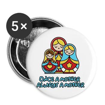 Once a mother, always a mother - Buttons large 2.2''/56 mm (5-pack) - white - Front