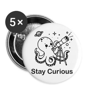 Octopus looking through telescope - Stay Curious - Buttons large 2.2''/56 mm (5-pack) - white - Front