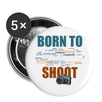 Born to shoot - Buttons groß 56 mm (5er Pack) - Weiß - Vorne