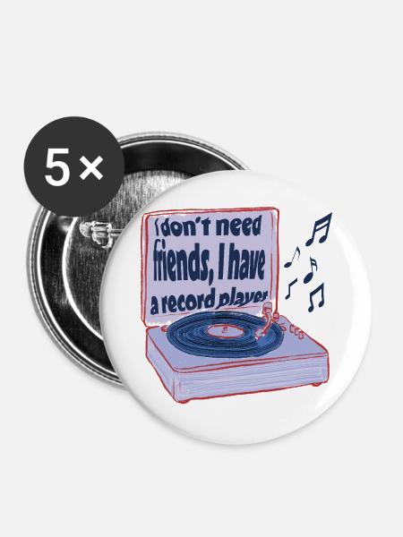 Turntables instead of friends – music is enough - Buttons large 2.2''/56 mm (5-pack) - white