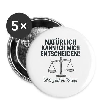 Waage Sternzeichen - Ich kann mich entscheiden! - Buttons groß 56 mm (5er Pack) - Weiß - Vorne