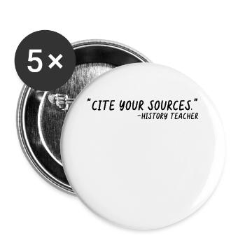 Zitieren Sie Ihre Quellen Lustiger Geschichtslehrer - Buttons groß 56 mm (5er Pack) - Weiß - Vorne