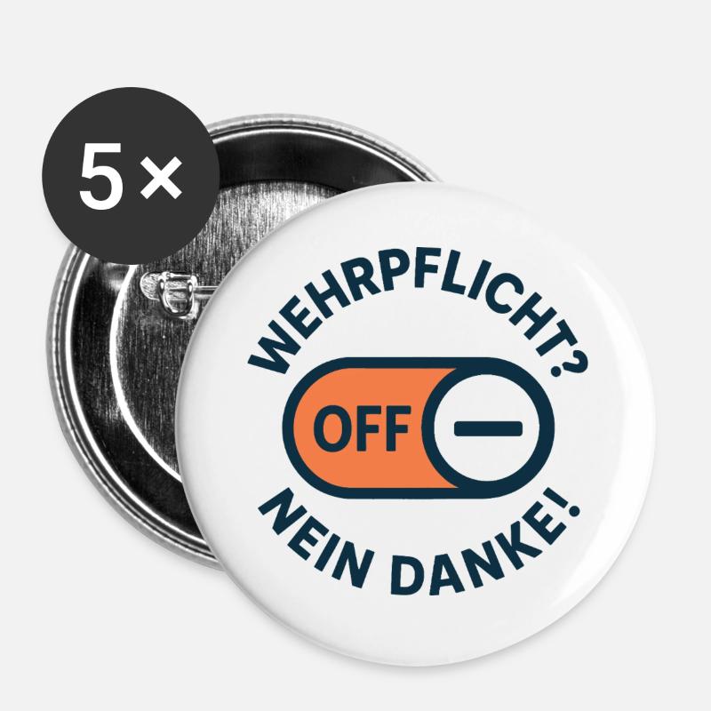 Objection de conscience – conscription Non merci - Lot de 5 grands badges (56 mm) - blanc