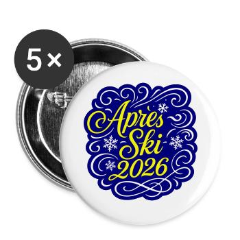 Apres Ski 2026 Party - Buttons groß 56 mm (5er Pack) - Weiß - Vorne