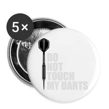 Do Not Touch My Darts Warning Darts Player Humor - Buttons large 2.2''/56 mm (5-pack) - white - Front