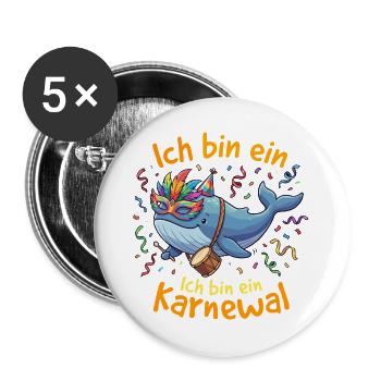Ich bin ein Karnewal Konfetti Damen Karneval Lusti - Buttons groß 56 mm (5er Pack) - Weiß - Vorne