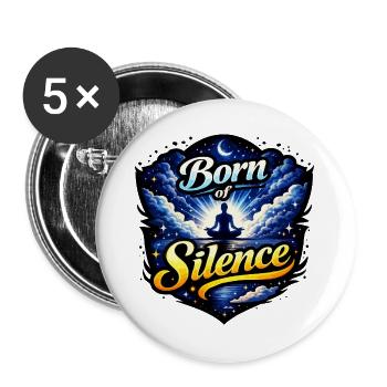 Né de la méditation du silence - Lot de 5 grands badges (56 mm) - blanc - Devant
