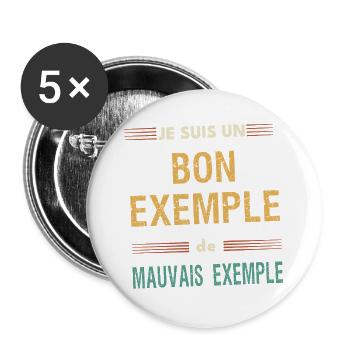 Gutes Beispiel und schlechtes Beispiel – Humorvolle Botschaft - Buttons groß 56 mm (5er Pack) - Weiß - Vorne