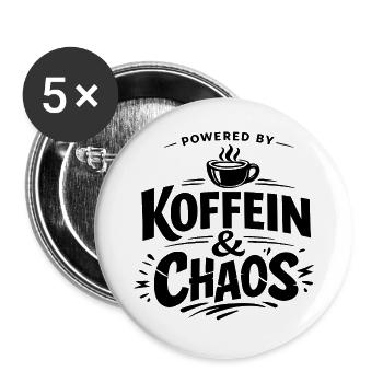 Powered by Koffein & Chaos – Kaffee Spruch Shirt - Buttons groß 56 mm (5er Pack) - Weiß - Vorne