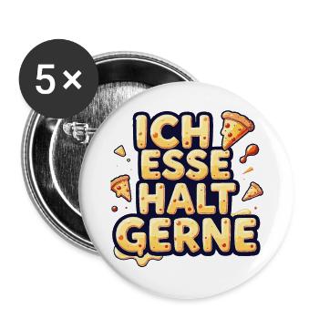 Ich esse halt gerne Pizza - Buttons groß 56 mm (5er Pack) - Weiß - Vorne