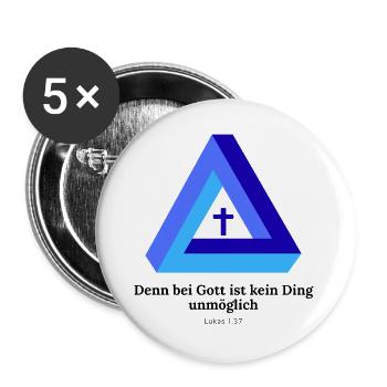 Denn für Gott ist nichts unmöglich. Lukas 1,37 - Buttons groß 56 mm (5er Pack) - Weiß - Vorne