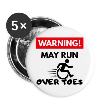 Warnung! Man kann mit dem Rollstuhl über Zehen fahren! - Buttons groß 56 mm (5er Pack) - Weiß - Vorne