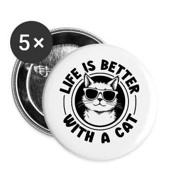La vie est meilleure avec un chat - Chat avec des lunettes de soleil - Lot de 5 grands badges (56 mm) - blanc - Devant
