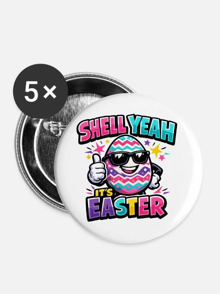 Hell Yeah It's Easter - Buttons groß 56 mm (5er Pack) - Weiß