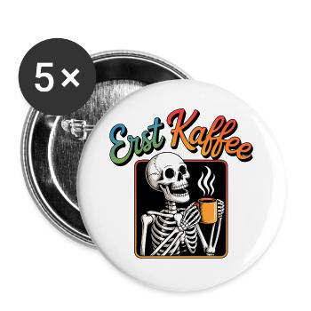 Erst Kaffee Skelett - Buttons groß 56 mm (5er Pack) - Weiß - Vorne