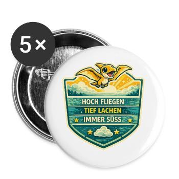 Hoch Fliegen Schild: Tief Lachen Immer Süß - Buttons groß 56 mm (5er Pack) - Weiß - Vorne