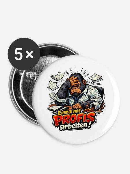 Einmal mit Profis arbeiten - Buttons groß 56 mm (5er Pack) - Weiß