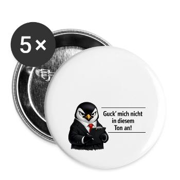 Guck mich nicht in diesem Ton an Pinguin - Buttons groß 56 mm (5er Pack) - Weiß - Vorne