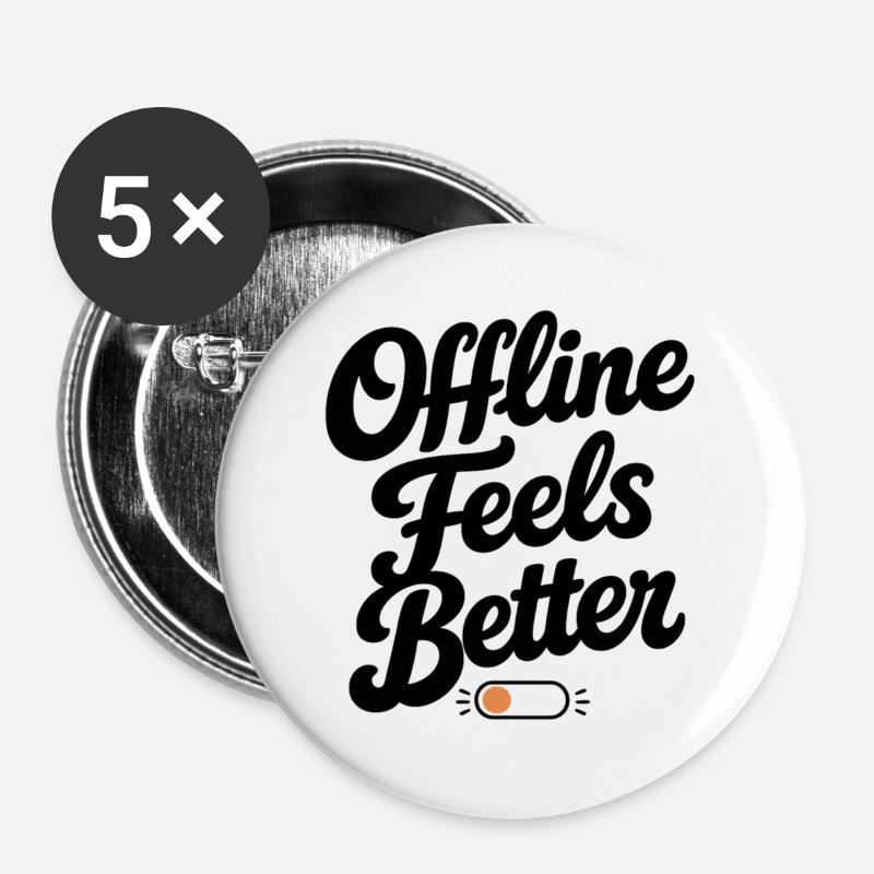 Offline Feels Better | Minimal Retro Typography  - Buttons large 2.2''/56 mm (5-pack) - white