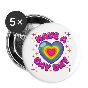 LGBTQ Pride Month - Have a Gay Day - Buttons large 2.2''/56 mm (5-pack) - white - Front