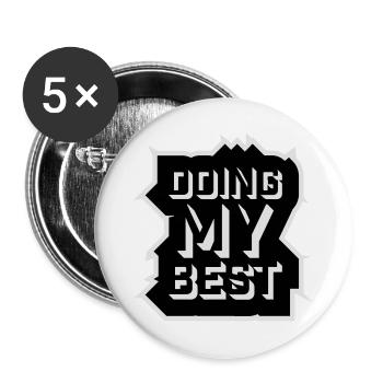 Doing My Best Funny Honest Motivational Saying - Buttons large 2.2''/56 mm (5-pack) - white - Front