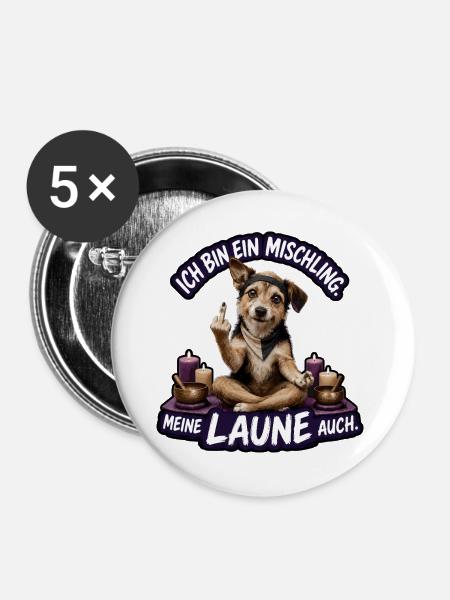 Meine Laune ist ein Mischling - Buttons groß 56 mm (5er Pack) - Weiß