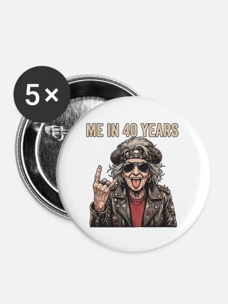 Ich In 40 Jahren - Buttons groß 56 mm (5er Pack) - Weiß
