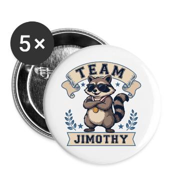 Team Jimothy Chemise drôle de raton laveur Mignon, panda trash - Lot de 5 grands badges (56 mm) - blanc - Devant