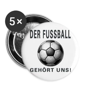 Der Fussball gehört uns - Buttons groß 56 mm (5er Pack) - Weiß - Vorne