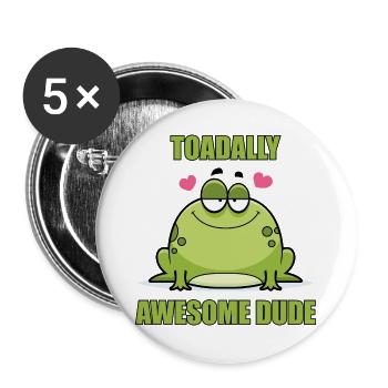 Toadally Awesome Dude - Buttons large 2.2''/56 mm (5-pack) - white - Front