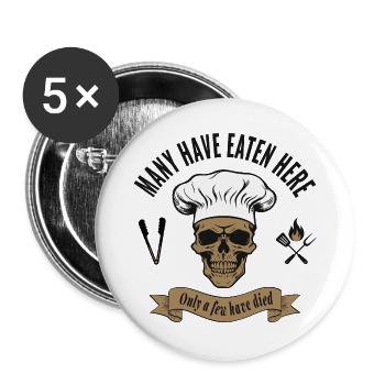 Many Have Eaten Here – Lustiges Grillmotiv - Buttons groß 56 mm (5er Pack) - Weiß - Vorne