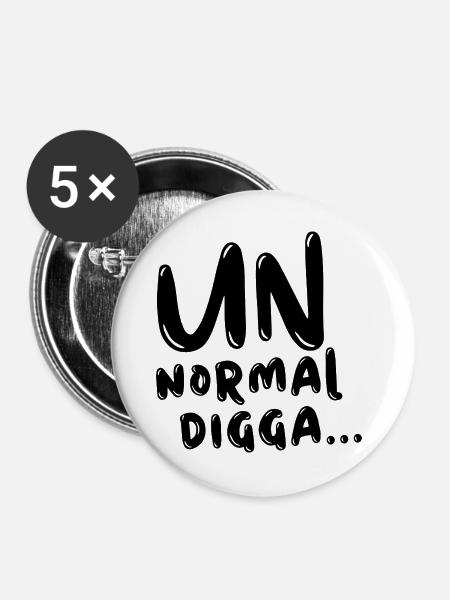 Unnormal Digga Lustiger Jugendslang Spruch - Buttons groß 56 mm (5er Pack) - Weiß