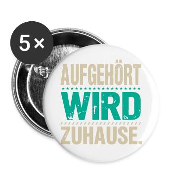 Aufgehört Wird Zuhause - Buttons groß 56 mm (5er Pack) - Weiß - Vorne