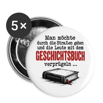 Geschichtsbuch verprügeln - Antifaschismus Spruch - Buttons groß 56 mm (5er Pack) - Weiß - Vorne