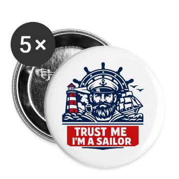 Glaub Mir Ich Bin Segler - Buttons groß 56 mm (5er Pack) - Weiß - Vorne