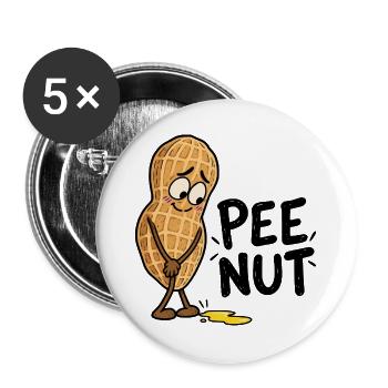 Pee Nut – Lustige Erdnuss mit Pfütze und Wortspiel - Buttons groß 56 mm (5er Pack) - Weiß - Vorne