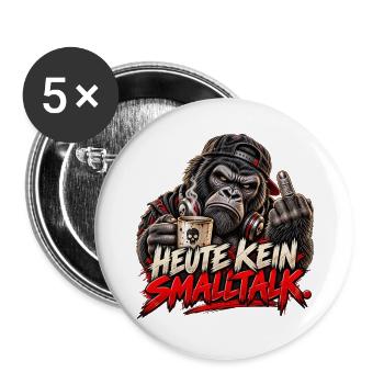 Heute kein Smalltalk – Genervter Gorilla - Buttons groß 56 mm (5er Pack) - Weiß - Vorne