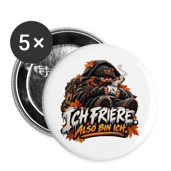 Ich Friere, also bin ich - Buttons groß 56 mm (5er Pack) - Weiß - Vorne