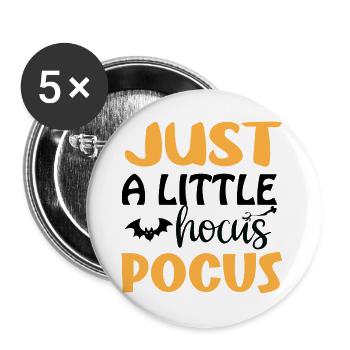 Just a little hocus pocus. - Halloween Design - Buttons groß 56 mm (5er Pack) - Weiß - Vorne