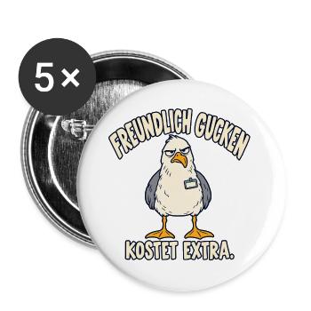 Freundlich gucken kostet extra – Möwe - Buttons groß 56 mm (5er Pack) - Weiß - Vorne