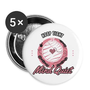 Kreuzstich Stickerei - Hoop Tight Mind Quiet - Nad - Buttons groß 56 mm (5er Pack) - Weiß - Vorne