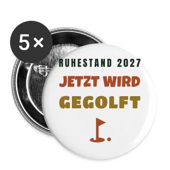 Ruhestand 2027 jetzt wird gegolft Golfer - Buttons groß 56 mm (5er Pack) - Weiß - Vorne