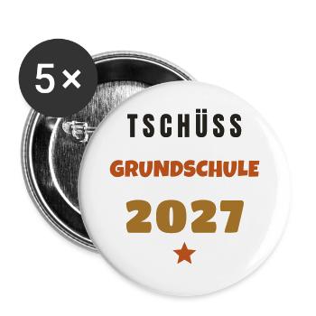 Tschüss Grundschule 2027 Abschied Motiv - Buttons groß 56 mm (5er Pack) - Weiß - Vorne