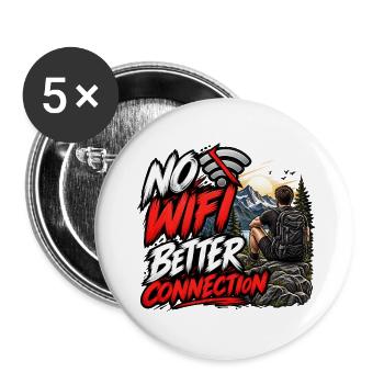 Kein WLAN Bessere Verbindung – Outdoor-Abenteuer - Buttons groß 56 mm (5er Pack) - Weiß - Vorne