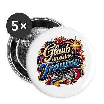 Glaub an deine Träume – Farbwelt - Buttons groß 56 mm (5er Pack) - Weiß - Vorne