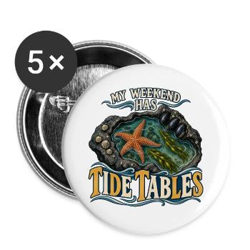 Mein Wochenende hat Gezeitentabellen - Buttons groß 56 mm (5er Pack) - Weiß - Vorne