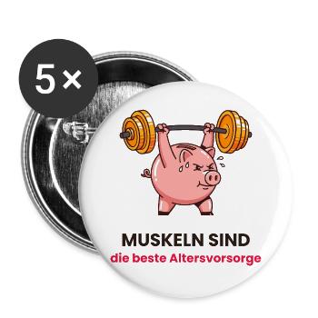 Muskelpig: Kraft als Altersvorsorge - Buttons groß 56 mm (5er Pack) - Weiß - Vorne