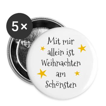 Mit mir allein ist Weihnachten am schönsten - Buttons groß 56 mm (5er Pack) - Weiß - Vorne